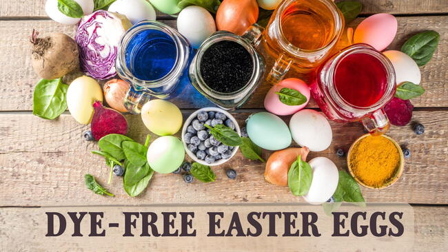 dye-free, chemical-free Easter eggs, use food, spices, and more in order to color your easter eggs